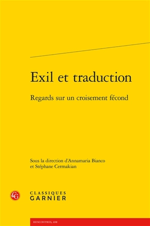 Exil et traduction : regards sur un croisement fécond