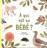 A qui est ce bébé ? - Radka Piro