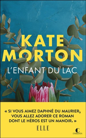 L'enfant du lac - Kate Morton