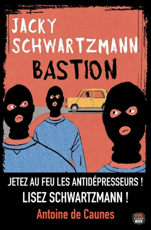 Bastion - Jacky Schwartzmann