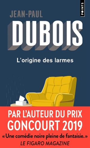 L'origine des larmes - Jean-Paul Dubois