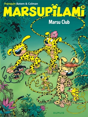 Marsupilami. Vol. 34. Marsu club - Stéphane Colman