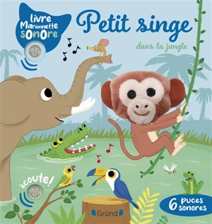 Petit singe dans la jungle - Emilie Collet