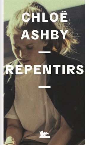 Repentirs - Chloë Ashby