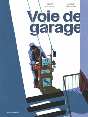 Voie de garage - Sophie Adriansen