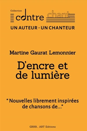 D'encre et de lumière - Martine Gaurat