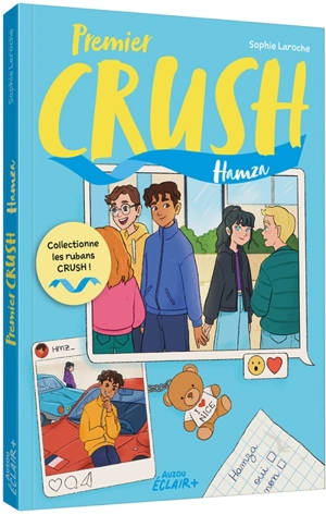 Premier crush. Vol. 3. Hamza - Sophie Laroche