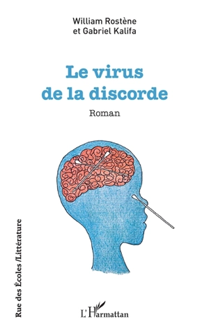 Le virus de la discorde - William Rostène