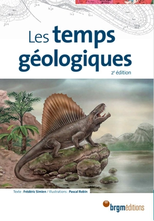 Les temps géologiques - Frédéric Simien