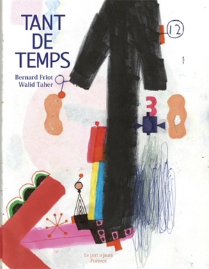 Tant de temps - Bernard Friot