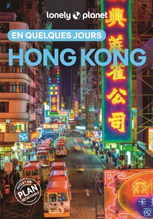 Hong Kong en quelques jours - Lorna Parkes