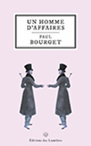 Un homme d'affaires - Paul Bourget