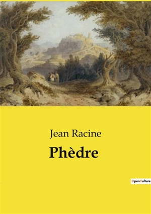 Phèdre - Racine, Jean