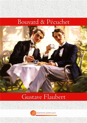 Bouvard & Pécuchet - Gustave Flaubert