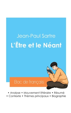 Réussir son Bac de philosophie 2024 : Analyse de L'Etre et le Néant de Jean-Paul Sartre - Jean-Paul Sartre