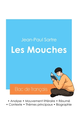 Réussir son Bac de français 2024 : Analyse des Mouches de Jean-Paul Sartre - Jean-Paul Sartre