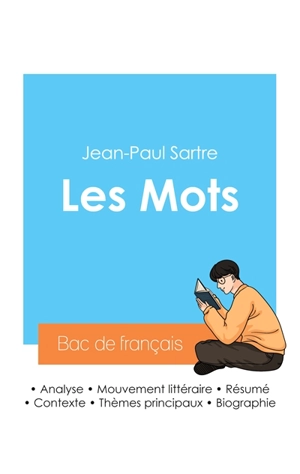 Réussir son Bac de français 2024 : Analyse des Mots de Jean-Paul Sartre - Jean-Paul Sartre