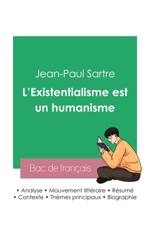 Réussir son Bac de philosophie 2023 : Analyse de L'Existentialisme est un humanisme de Jean-Paul Sartre - Jean-Paul Sartre