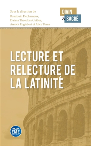 Lecture et relecture de la latinité