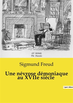 Une névrose démoniaque au XVIIe siècle - Sigmund Freud