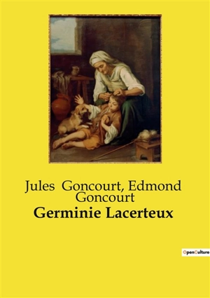 Germinie Lacerteux - Edmond de Goncourt