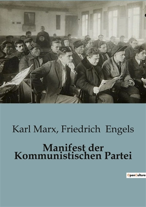 Manifest der Kommunistischen Partei - Friedrich Engels