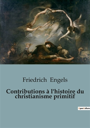 Contributions à l'histoire du christianisme primitif - Friedrich Engels