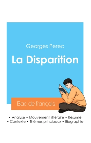 Réussir son Bac de français 2024 : Analyse de La Disparition de Georges Perec - Georges Perec