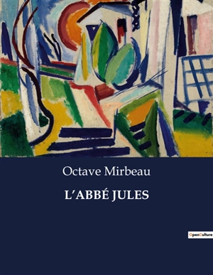 L’ABBE JULES - Octave Mirbeau