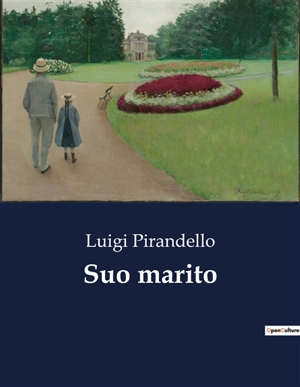 Suo marito - Luigi Pirandello