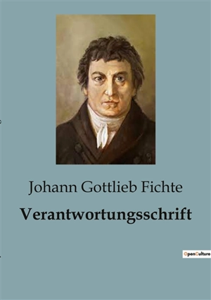 Verantwortungsschrift - Johann Gottlieb Fichte