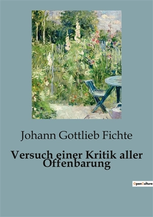 Versuch einer Kritik aller Offenbarung - Johann Gottlieb Fichte