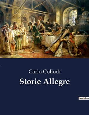 Storie Allegre - Carlo Collodi