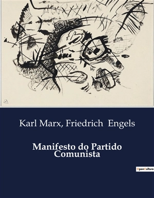 Manifesto do Partido Comunista - Engels, Friedrich