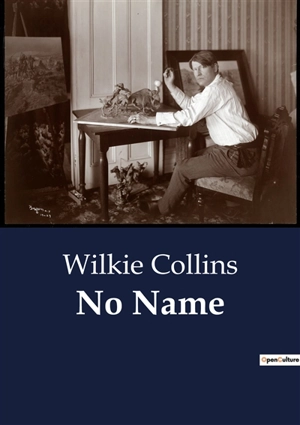 No Name - Wilkie Collins