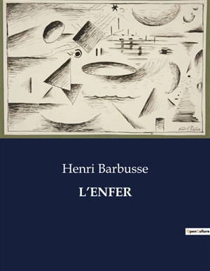 L’ENFER - Henri Barbusse