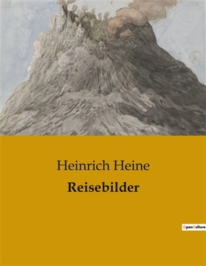 Reisebilder - Heinrich Heine