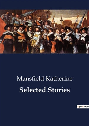 Selected Stories - Katherine Mansfield