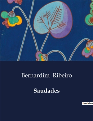 Saudades - Bernardim Ribeiro