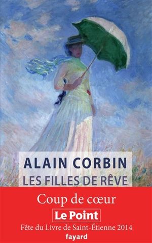 Les filles de rêve - Alain Corbin