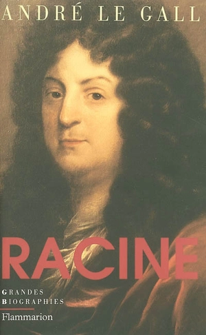 Racine - André Le Gall