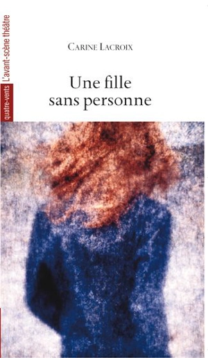 Une fille sans personne - Carine Lacroix