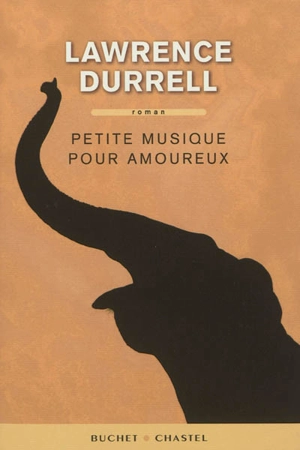 Petite musique pour amoureux - Lawrence Durrell