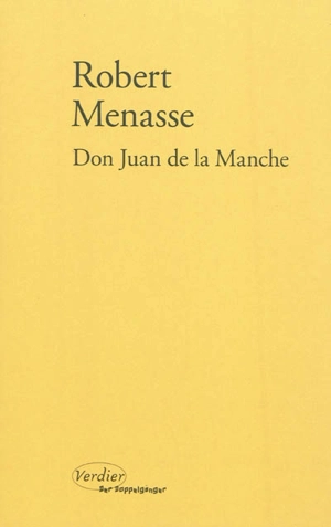 Don Juan de la Manche ou L'éducation au désir - Robert Menasse