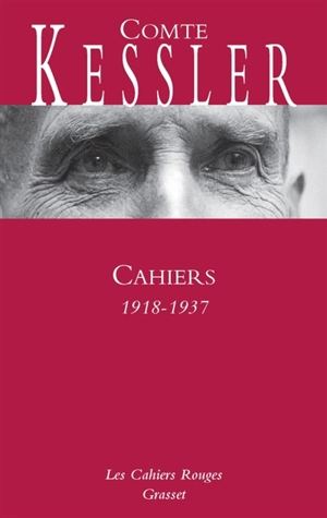 Cahiers 1918-1937 - Harry Kessler
