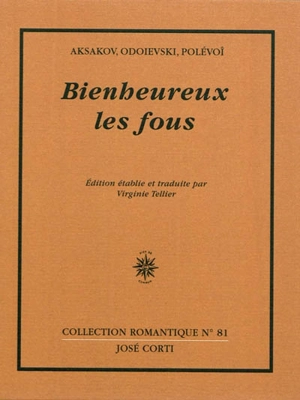 Bienheureux les fous - Konstantin Sergueïevitch Aksakov