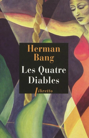 Les quatre diables - Herman Bang