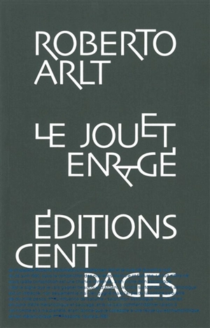 Le jouet enragé - Roberto Arlt