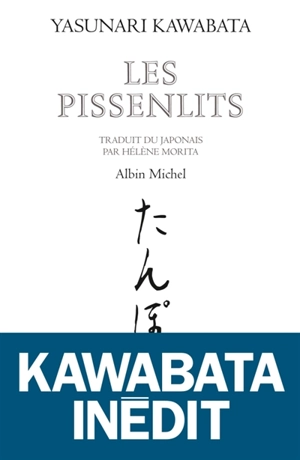 Les pissenlits - Yasunari Kawabata