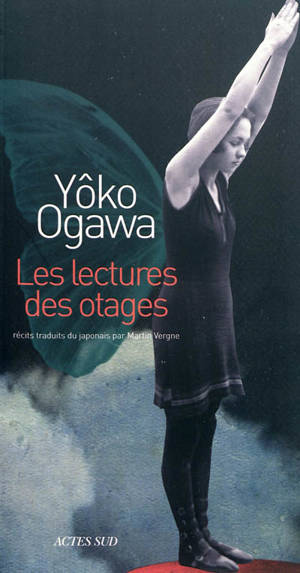 Les lectures des otages - Yôko Ogawa